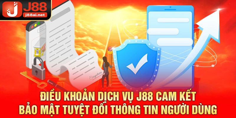 Điều Khoản Dịch Vụ J88 – Quy Định Cần Biết Khi Chơi Cược Điều khoản dịch vụ j88 - cam kết bảo mật tuyệt đối thông tin người dùng